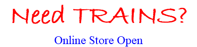 Need TRAINS? Online Store Open